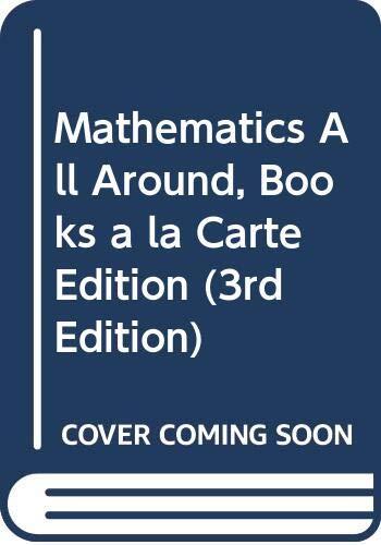 Mathematics All Around, Books a la Carte Edition