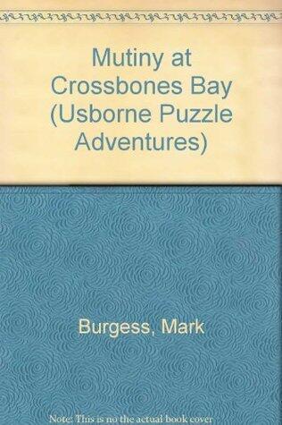 Mutiny at Crossbones Bay