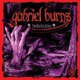 Gabriel Burns: Infektiös
