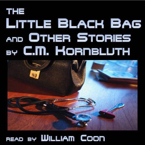 The Little Black Bag and Other Stories