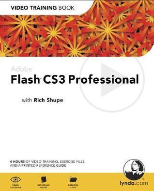 Adobe Flash CS3 Professional: Video Training Book