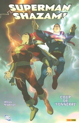 Superman Shazam !, Tome 1
