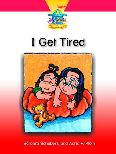 I Get Tired