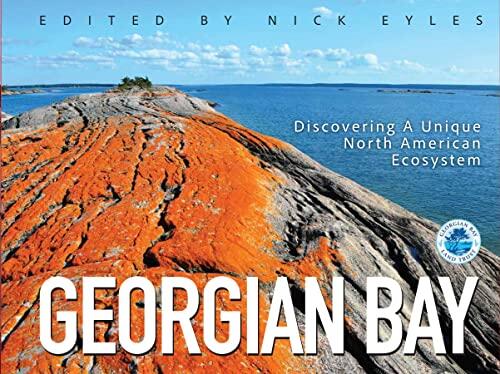 Georgian Bay: Discovering a Unique North American Ecosystem