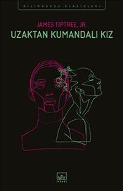 Uzaktan Kumandalı Kız