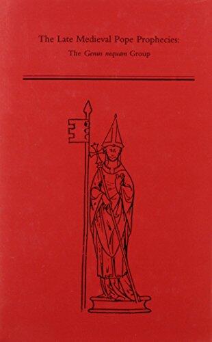 The Late Medieval Pope Prophecies: The Genus Nequam Group