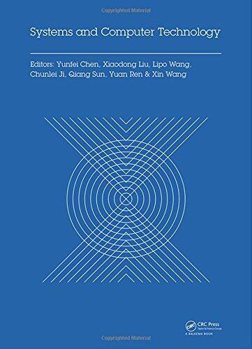 Systems and Computer Technology: Proceedings of the 2014 Internaional Symposium on Systems and Computer technology, (ISSCT 2014), Shanghai, China, 15-17 November 2014