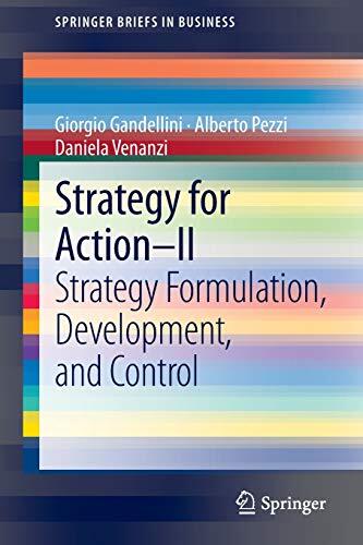 Strategy for Action (II): Strategy Formulation, Development, and Control