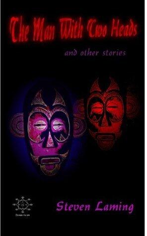 The Man with Two Heads and Other Stories
