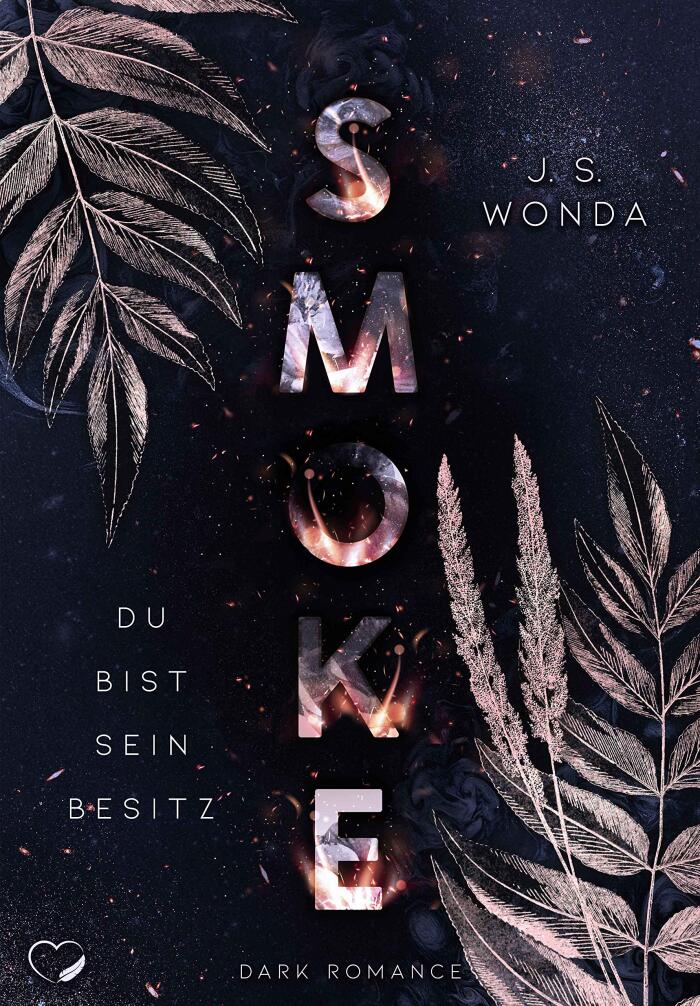 Smoke: Du Bist Sein Besitz