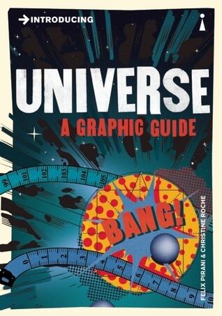 Introducing The Universe: A Graphic Guide