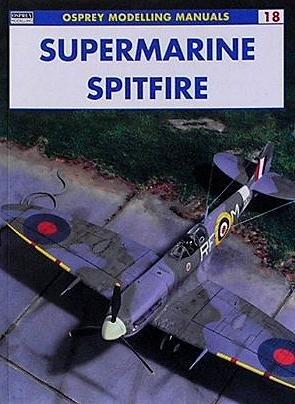 Supermarine Spitfire Modeling Manual