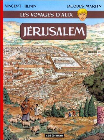 Les Voyages d'Alix : Jérusalem