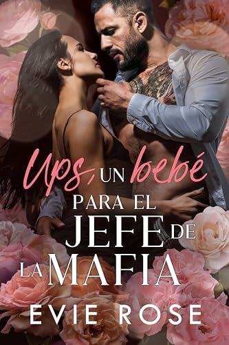 Ups, un bebé para el jefe de la mafia