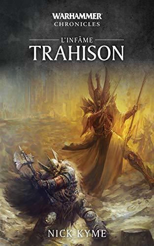 L'Infâme Trahison (La Guerre de la Vengeance t. 1)