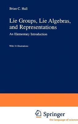 Lie Groups, Lie Algebras, and Representations: An Elementary Introduction: V. 222