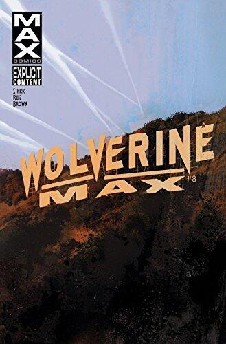 Wolverine Max #8