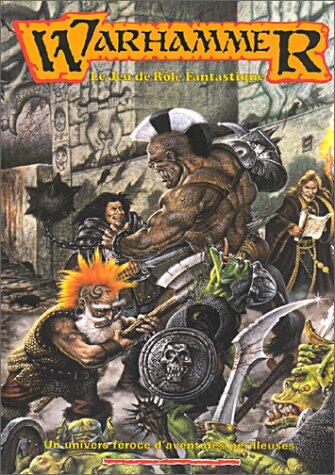 Warhammer Le Jeu de Rôle Fantastique