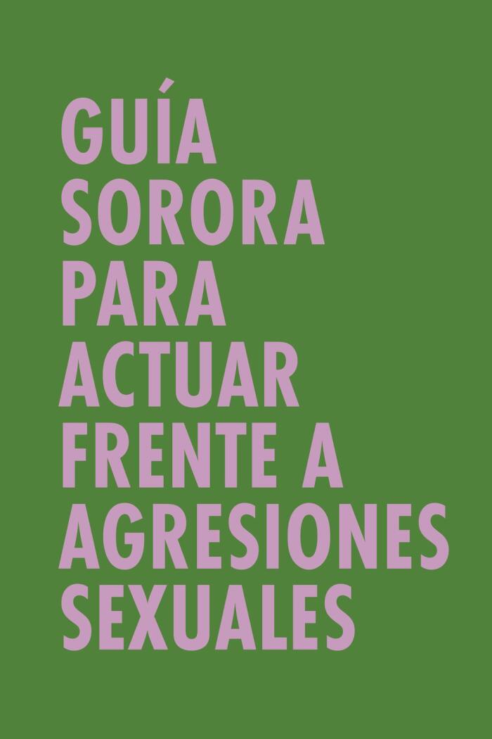 Guía Sorora para Actuar Frente a Agresiones Sexuales