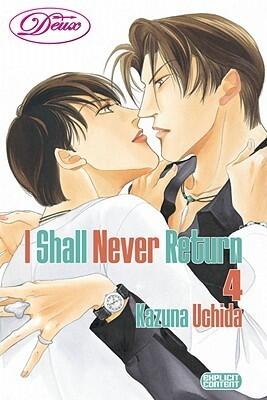 I Shall Never Return Volume 4