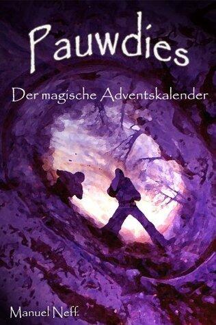 Pauwdies - Der magische Adventskalender