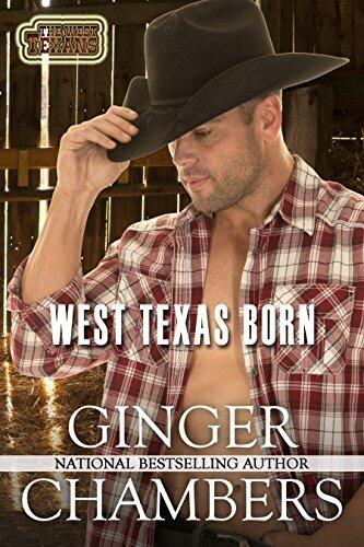 West Texas Born: Book 4 of The West Texans Series
