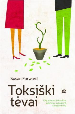 Toksiški tėvai