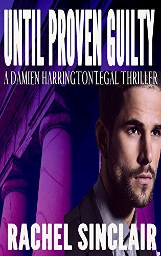 Until Proven Guilty