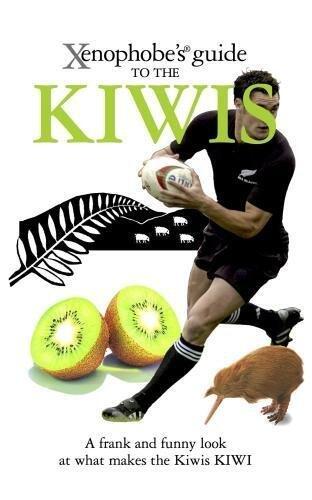 The Xenophobe's Guide to the Kiwis (Xenophobe's Guides)