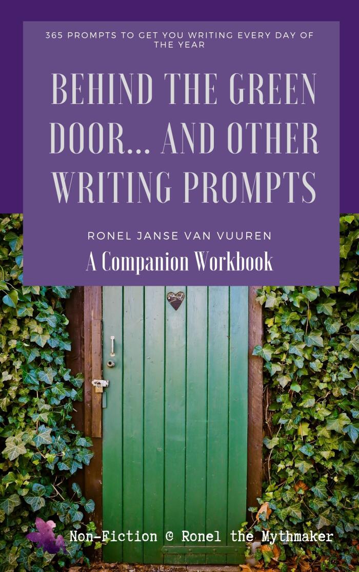 Behind the Green Door... And Other Writing Prompts: A Companion Workbook
