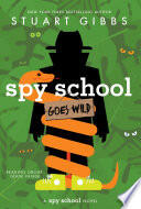Spy School Goes Wild