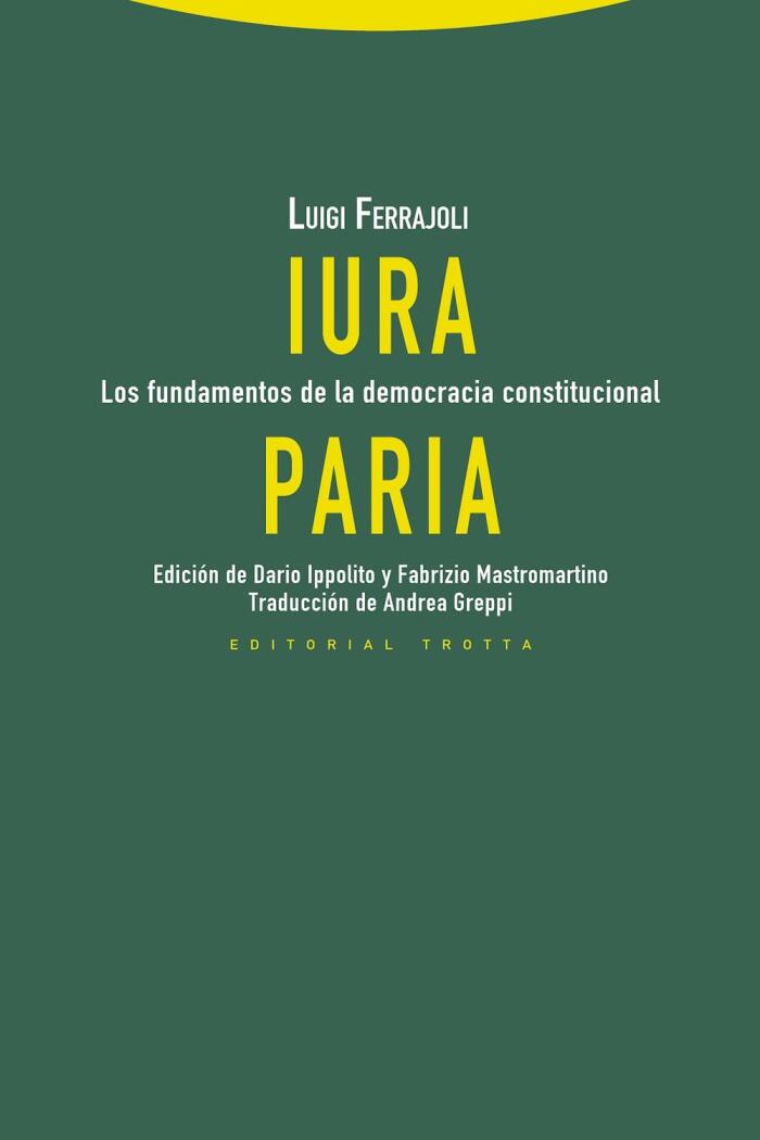 Iura Paria: Los Fundamentos de la Democracia Constitucional