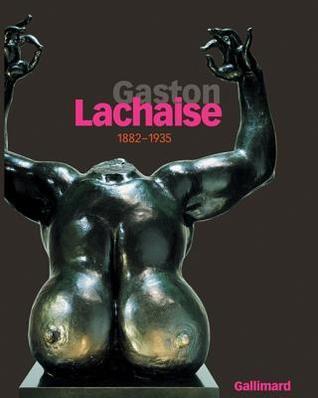 Gaston Lachaise 1882-1935