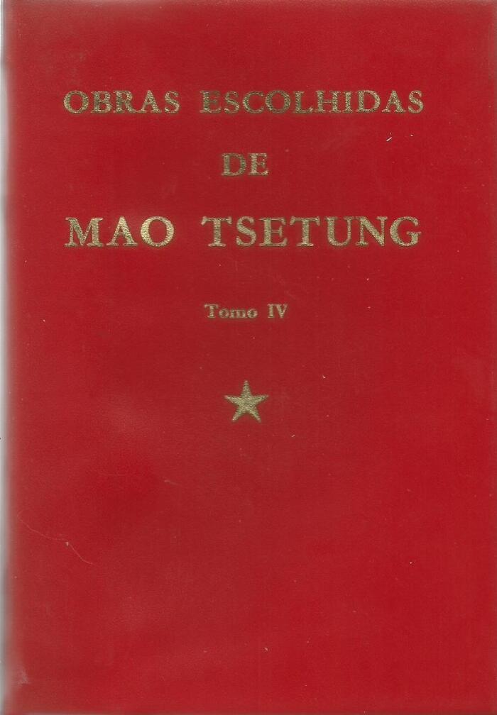 Obras Escolhidas de Mao Tse-tung - Tomo IV