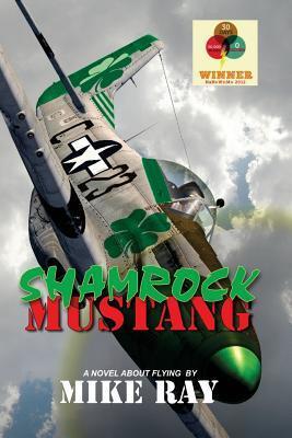 Shamrock Mustang: The Man Who Died Twice
