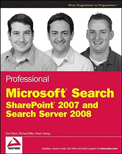 Professional Microsoft Search: Sharepoint 2007 and Search Server 2008