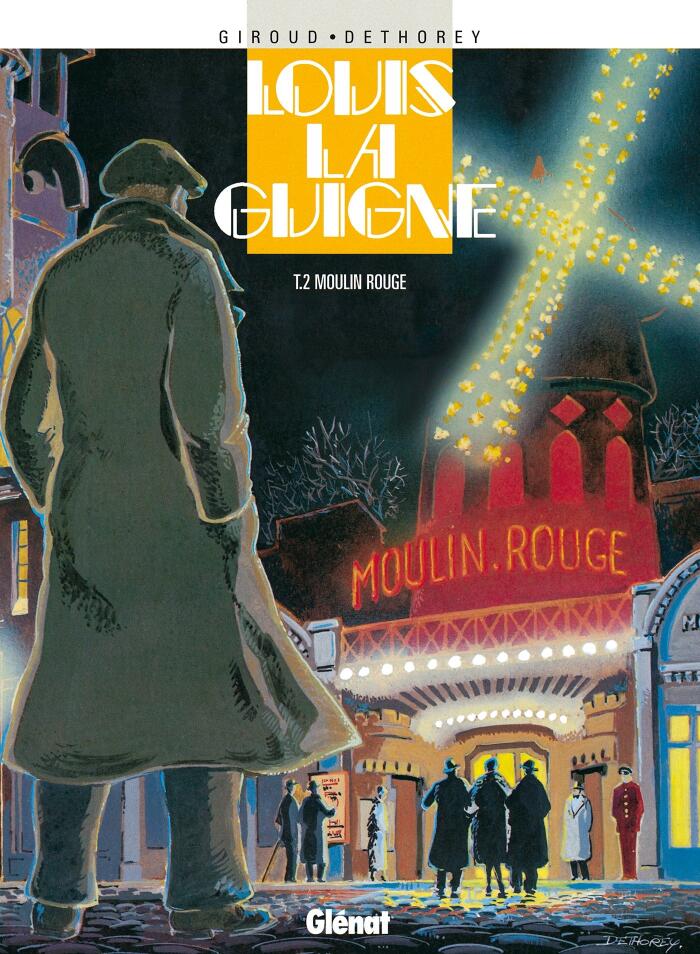 Louis la Guigne - Tome 02: Moulin Rouge
