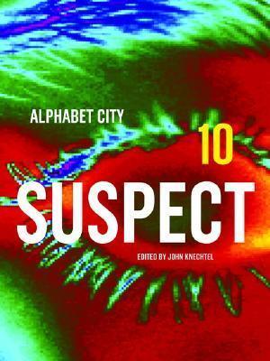 Suspect: Alphabet City Magazine (10)