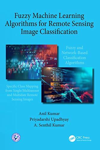 Fuzzy Machine-Learning Algorithms for Remote Sensing Image Classification
