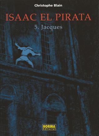Isaac el Pirata 5: Jacques