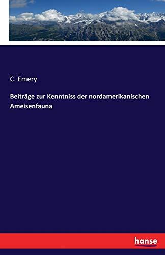 Beitrags zur Kenntniss der Nordamerikanischen Ameisenfauna