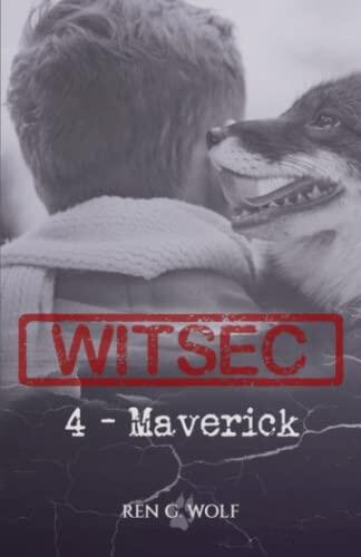 WITSEC, Tome 4 : Maverick