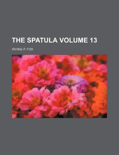 The Spatula Volume 13