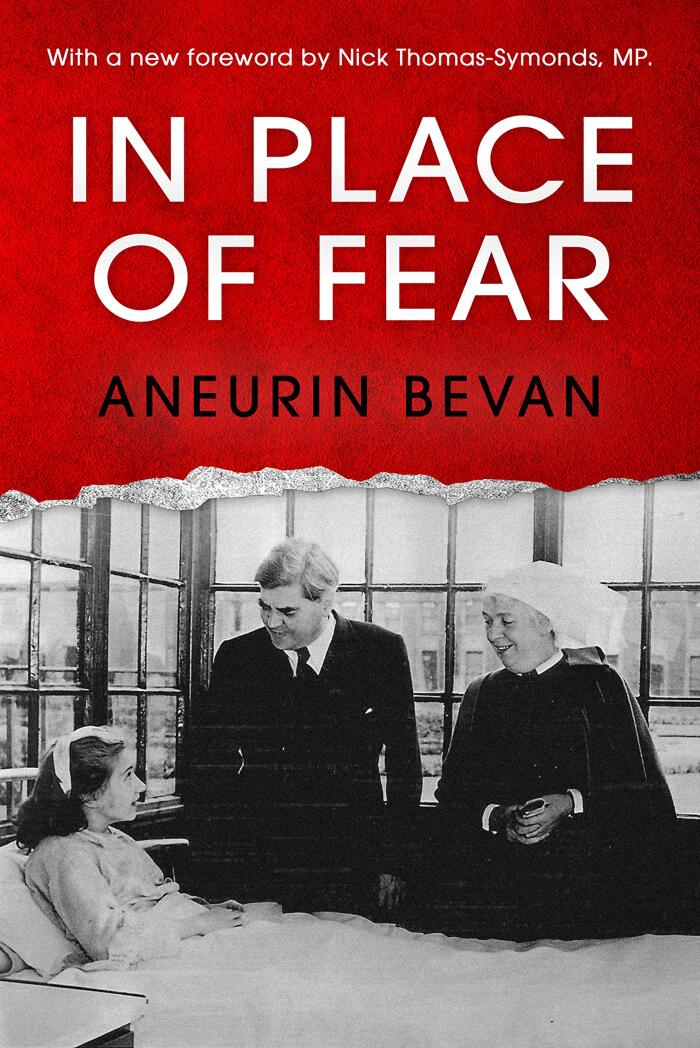 In Place of Fear: With a New Foreword by Shadow Home Secretary Nick Thomas-Symonds, MP