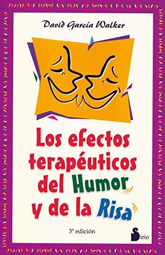 Los efectos terapéuticos del humor y de la risa
