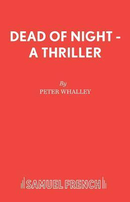 Dead of Night - A Thriller