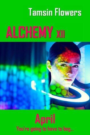 Alchemy xii - April