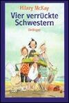 Vier verrückte Schwestern. ( Ab 10 J.).