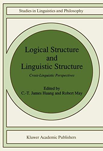 Logical Structure and Linguistic Structure: Cross-Linguistic Perspectives