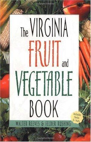 The Virginia Fruit & Vegetable Book
